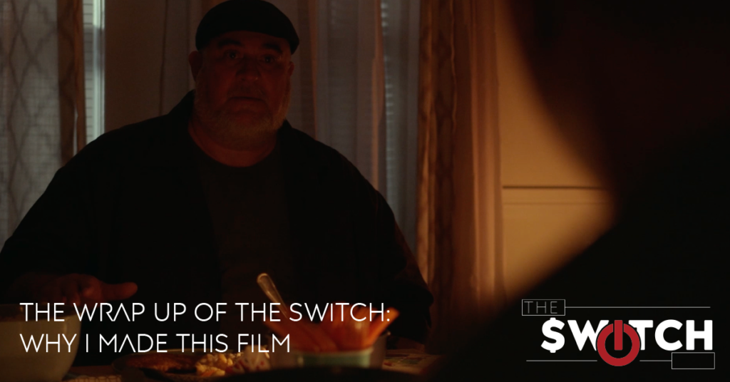 The Wrap up of The Switch: Why I Made This Film — original publication artwork